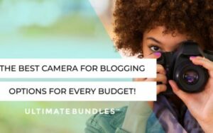 best camera for blogging