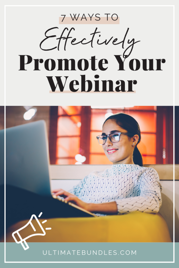 Have a webinar coming up but not sure how to promote it? We have 7 tips to help you promote your webinar so people come to see it!